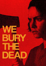 We Bury the Dead