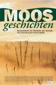 Moosgeschichten - Begegnungen am Ursprung des Neckars