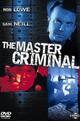 The Master Criminal