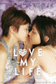 Love My Life - Du bist mein Herzschlag!
