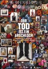 Der Tod ist ein Arschloch