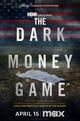 The Dark Money Game