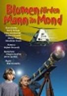 Blumen für den Mann im Mond