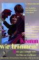 Komm, wir träumen!