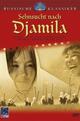 Sehnsucht nach Djamila