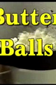 Butter Balls