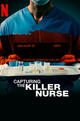 Capturing the Killer Nurse
