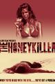 The Honey Killer