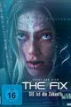 The Fix - Sie ist die Zukunft
