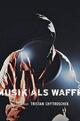 Musik als Waffe