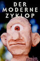 Der moderne Zyklop