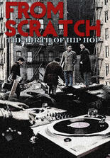 From Scratch: The Birth of Hip Hop