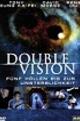 Double Vision - Fünf Höllen bis zur Unsterblichkeit