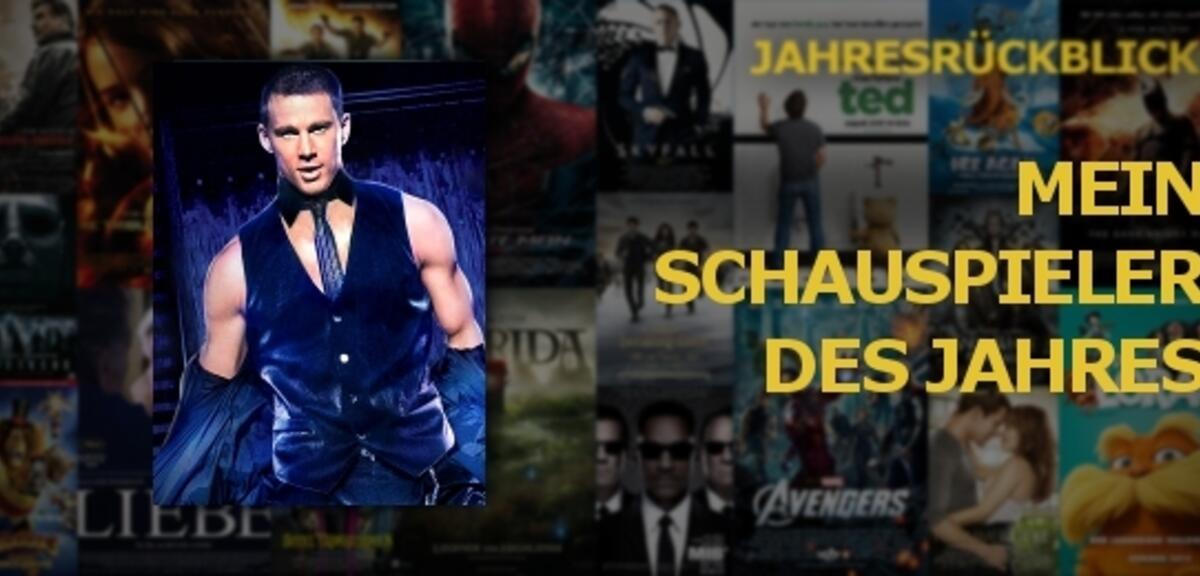 Mein Star des Jahres - Channing Tatum