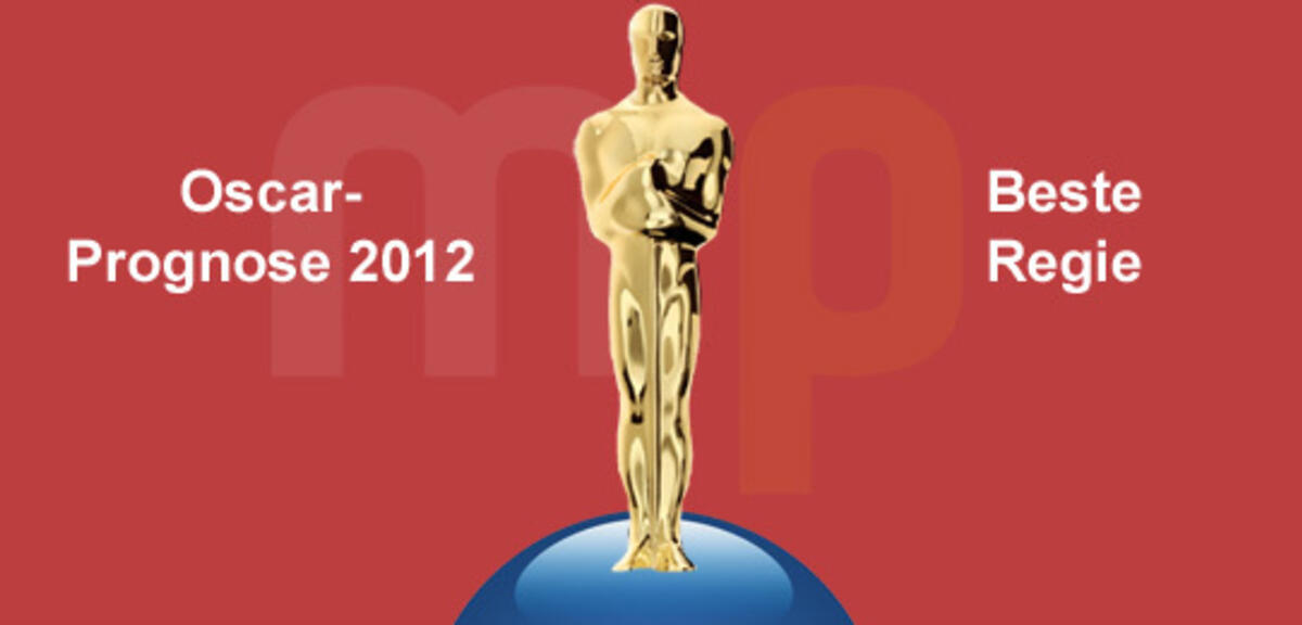 Die moviepilot-Prognose für die Beste Regie bei den Oscars.