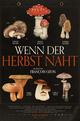 Wenn der Herbst naht