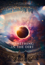 Something in the Dirt