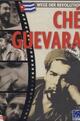 Che Guevara - Wege der Revolution
