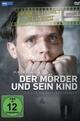 Der Mörder und sein Kind