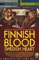 Finnisches Blut, Schwedisches Herz