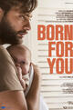 Born for You
