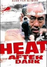 Heat after Dark