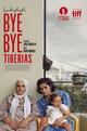 Bye Bye Tiberias