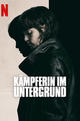 Kämpferin im Untergrund