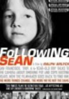 Following Sean - Eine amerikanische Geschichte