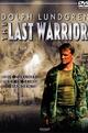 Dolph Lundgren - The Last Warrior
