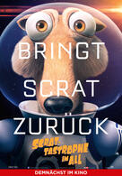 Scrat-tastrophe im All
