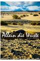 Allein die Wüste