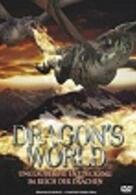 Dragon's World - Unglaubliche Entdeckung im Reich der Drachen