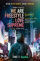 We Are Freestyle Love Supreme​