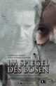 Im Spiegel des Bösen
