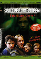 Science Fiction - Sind Eltern Aliens?