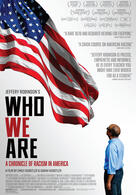 Who We Are: A Chronicle of Racism in America