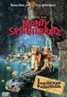 Die Story von Monty Spinnerratz