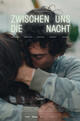Zwischen uns die Nacht