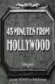 45 Minuten vor Hollywood