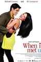 When I Met U