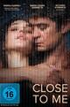 Close to Me