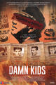 Damn Kids