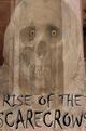 Rise of the Scarecrows