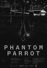 Phantom Parrot