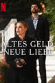 Altes Geld, neue Liebe