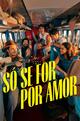 Staffel 1 von Só Se For Por Amor