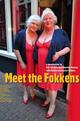 Meet the Fokkens