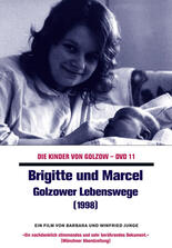 Brigitte und Marcel - Golzower Lebenswege
