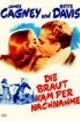 Die Braut kam per Nachnahme